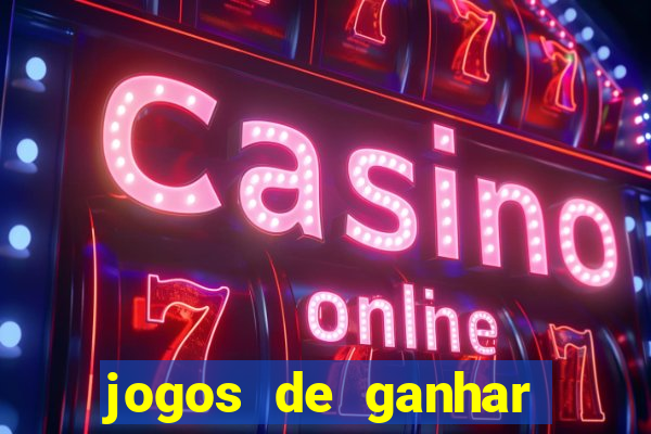 jogos de ganhar dinheiro sem depositar